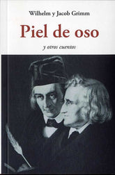 PIEL DE OSO | Grimm,wilhelm Y Jacob | 9788497162425 (Olañeta)